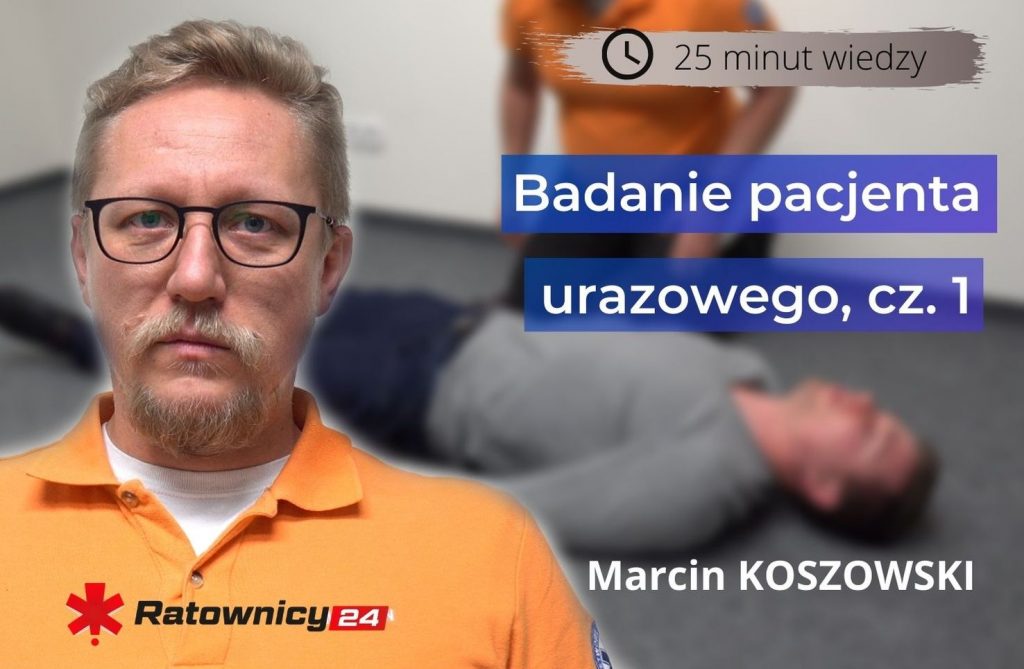 marcin koszowski_badanie pacjenta urazowego