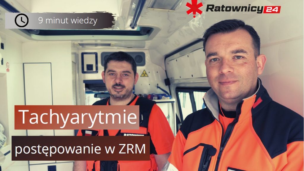 Tachyarytmie postępowanie w ZRM