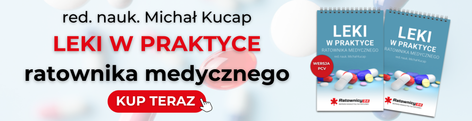 Leki w praktyce ratownika medycznego