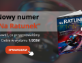 Nowy numer "Na Ratunek" już dostępny!